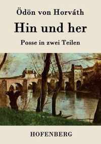 Hin und her