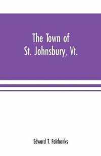 The town of St. Johnsbury, Vt.