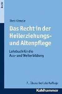 Das Recht in Der Heilerziehungs- Und Altenpflege