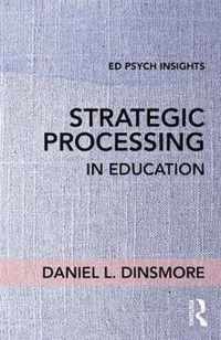 Strategic Processing in Education