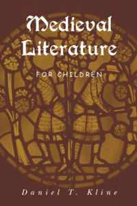 Medieval Literature for Children