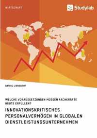 Innovationskritisches Personalvermoegen in globalen Dienstleistungsunternehmen