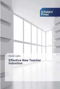 Effective New Teacher Induction