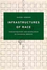 Infrastructures of Race