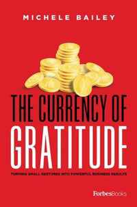 The Currency of Gratitude