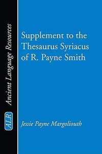 Supplement to the Thesaurus Syriacus of R. Payne Smith