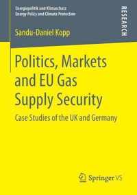 Politics Markets and EU Gas Supply Security