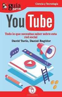 GuíaBurros YouTube: Todo lo que necesitas saber de esta red social