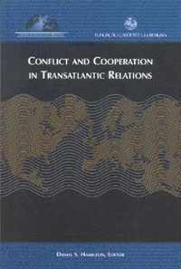 Conflict And Cooperation In Transatlantic Relations