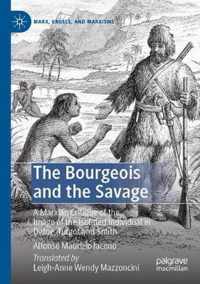 The Bourgeois and the Savage