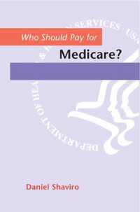 Who Should Pay for Medicare?