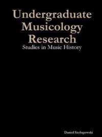 Undergraduate Musicology Research