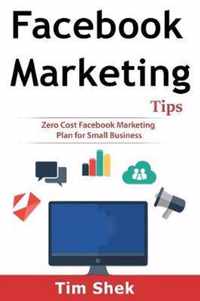 Facebook Marketing Tips