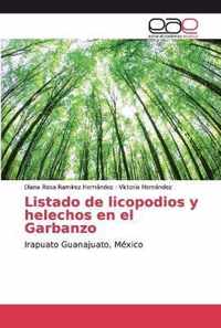 Listado de licopodios y helechos en el Garbanzo