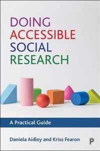 Doing Accessible Social Research