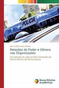 Relacoes de Poder e Genero nas Organizacoes