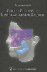 Current Concepts on Temporomandibular Disorders