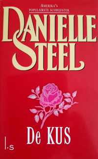 De Kus. - Danielle Steel.