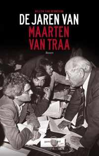 De jaren van Maarten van Traa