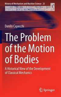 The Problem of the Motion of Bodies