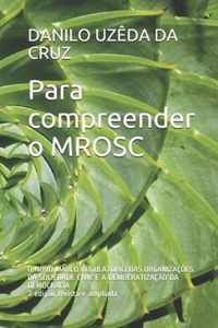 Para Compreender O Mrosc