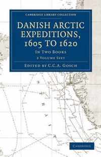 Danish Arctic Expeditions, 1605 to 1620