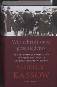 Wie Schrijft Onze Geschiedenis?