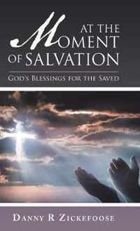 At the Moment of Salvation