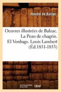 Oeuvres Illustrees de Balzac. La Peau de Chagrin. El Verdugo. Louis Lambert (Ed.1851-1853)