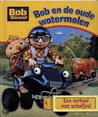 Bob en de oude watermolen