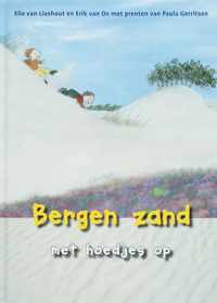 Bergen Zand Met Hoedjes Op