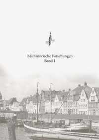 Bauhistorische Forschungen Band 1