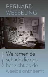 We ramen de schade die ons het zicht op de weelde ontneemt