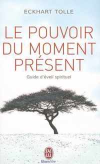 Le pouvoir du moment present