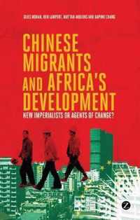 Chinese Migrants and Africa's Development