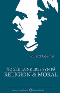 Nogle taenkeres syn pa religion og moral