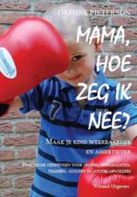 Mama hoe zeg ik nee?`