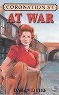 Coronation Street: at War