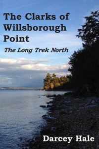 The Clarks of Willsborough Point