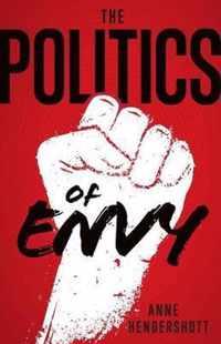 The Politics of Envy