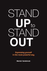 Stand Up to Stand Out