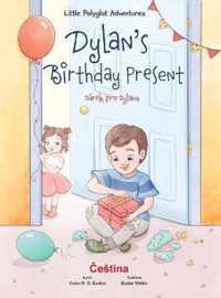 Dylan's Birthday Present / Darek Pro Dylana - Czech Edition