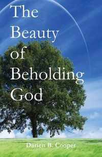 The Beauty of Beholding God