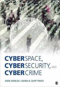 Cyberspace, Cybersecurity, and Cybercrime