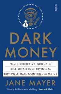 Dark Money