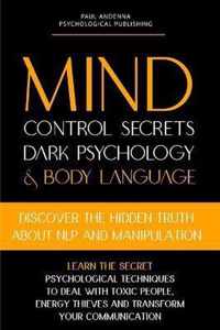 Mind Control Secrets, Dark Psychology and Body Language