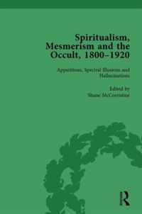 Spiritualism, Mesmerism and the Occult, 1800-1920 Vol 1