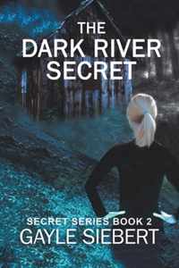 The Dark River Secret