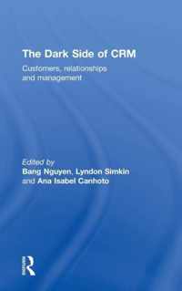 The Dark Side of CRM