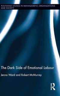 The Dark Side of Emotional Labour